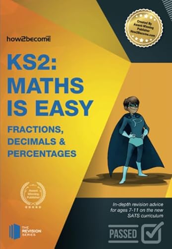 Beispielbild fr KS2: Maths is Easy Fractions, Decimals and Percentages: In-depth revision advice for ages 7-11 on the new SATS curriculum. (Revision Series) zum Verkauf von WorldofBooks