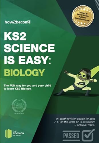 Stock image for KS2 Science is Easy: BIOLOGY.: In-depth revision advice for ages 7-11 on the new SATS curriculum. for sale by WorldofBooks
