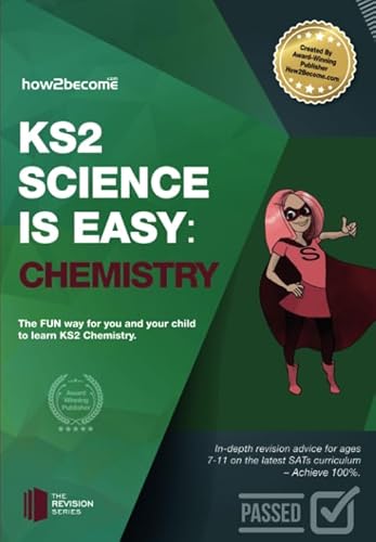 Beispielbild fr KS2 Science is Easy: CHEMISTRY: In-depth revision advice for ages 7-11 on the new SATS curriculum. zum Verkauf von WorldofBooks