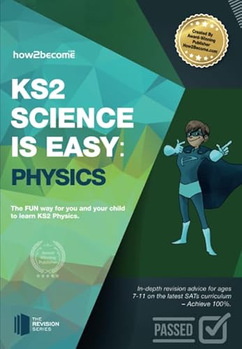 Beispielbild fr KS2 Science is Easy: PHYSICS: The FUN way for you and your child to learn KS2 Physics. zum Verkauf von AwesomeBooks