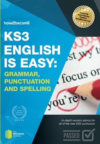 Stock image for KS3: English is Easy Grammar, Punctuation and Spelling: In-depth revision advice for all of the new KS3 curriculum for sale by WorldofBooks