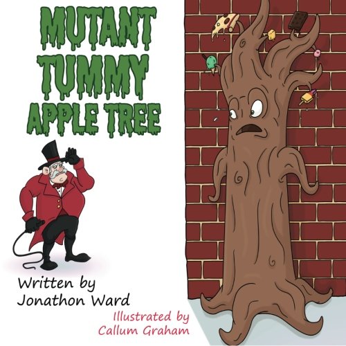 Stock image for Mutant Tummy Apple Tree for sale by PBShop.store US