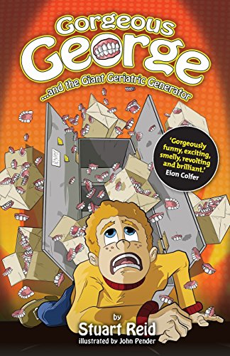 Beispielbild fr Gorgeous George and the Giant Geriatric Generator zum Verkauf von AwesomeBooks