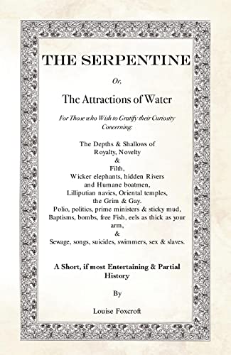 Stock image for The Serpentine Or the Attractions of Water for sale by PBShop.store US