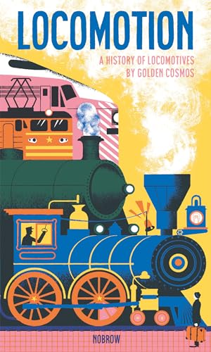 9781910620113: Locomotion (Leporello) [Idioma Ingls]: A History of Locomotives