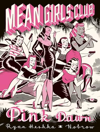 Stock image for Mean Girls Club: Pink Dawn [Graphic Novel] for sale by PlumCircle