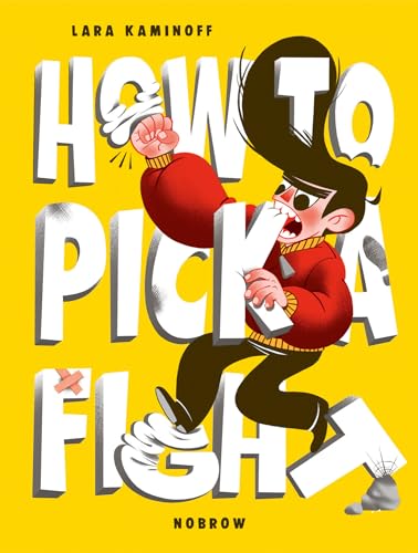Beispielbild fr How To Pick A Fight zum Verkauf von Better World Books