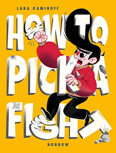 Stock image for How To Pick A Fight for sale by Better World Books: West