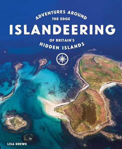 Stock image for Islandeering: Adventures Around the Edge of Britain's Hidden Islands for sale by WorldofBooks