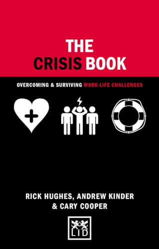 Beispielbild fr The Crisis Book: Overcoming And Surviving Work-Life Challenges (Concise Advice) zum Verkauf von Books From California