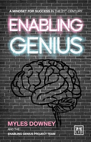 Stock image for Enabling Genius : A Mindset for Success in the 21st Century for sale by Better World Books: West