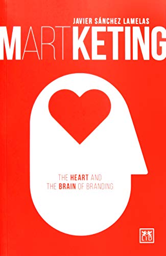 Stock image for MARTKeting: The heart and the brain of branding (Martketing: The Heart and Brain of Branding) for sale by WorldofBooks