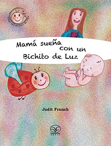 Stock image for Mam? Sue?a Con Un Bichito de Luz for sale by ThriftBooks-Atlanta