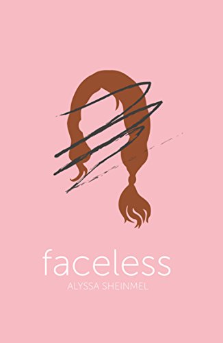 9781910655191: Faceless: an incredibly gripping YA story of identity, love, and redefining who you are