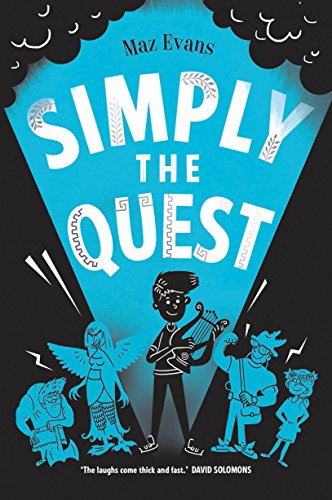 Stock image for Simply the Quest: book 2 in the bestselling WHO LET THE GODS OUT series for sale by WorldofBooks