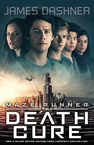 Beispielbild fr The Maze Runner 3. The Death Cure. Movie Tie-In [Paperback] [Jan 04, 2018] James Dashner zum Verkauf von MusicMagpie