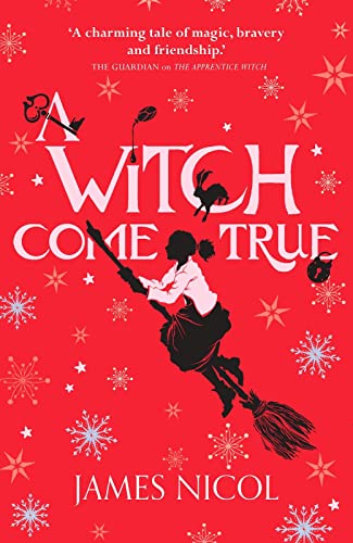 Stock image for A Witch Come True (The Apprentice Witch) for sale by BooksRun