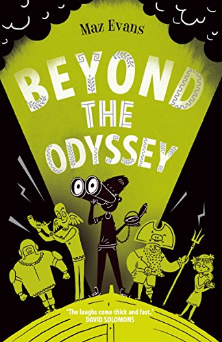 Stock image for Beyond the Odyssey: book 3 in the bestselling WHO LET THE GODS OUT series for sale by WorldofBooks