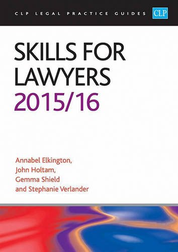 Beispielbild fr Skills for Lawyers 2015/2016 (CLP Legal Practice Guides) zum Verkauf von WorldofBooks