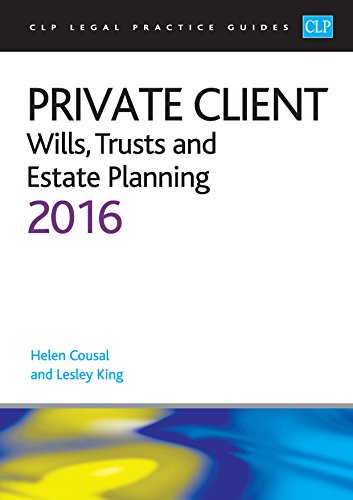 Stock image for Private Client:: Wills, Trusts and Estate Planning 2016 (CLP Legal Practice Guides) for sale by AwesomeBooks
