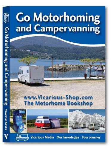 Beispielbild fr Go Motorhoming and Campervanning in Euro zum Verkauf von Monster Bookshop