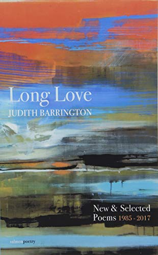 Stock image for Long Love: New & Selected Poems 1985-2017 for sale by ThriftBooks-Dallas