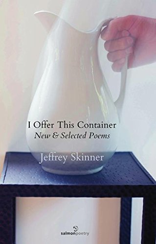Stock image for I Offer This Container: New and Selected Poems for sale by ThriftBooks-Atlanta