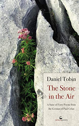 Stock image for The Stone in the Air: A Suite of Forty Poems from the German of Paul Celan for sale by HPB-Ruby