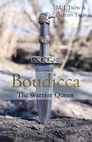Imagen de archivo de Boudicca: The Warrior Queen a la venta por Bookmans