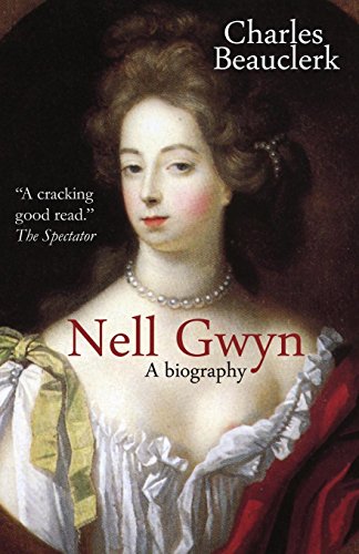 9781910670385: Nell Gwyn: A Biography