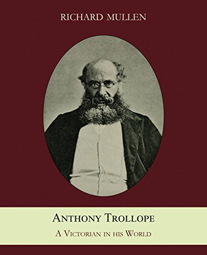 9781910670446: Anthony Trollope: A Victorian in his World