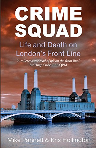 Imagen de archivo de Crime Squad: Life and Death on Londons Front Line a la venta por Brit Books