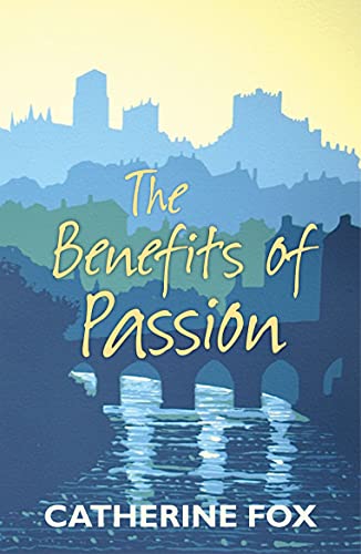 Imagen de archivo de The Benefits of Passion a la venta por WorldofBooks