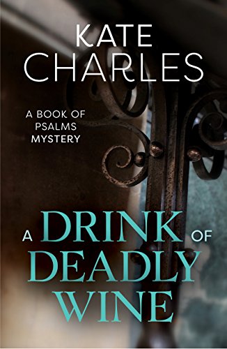 Beispielbild fr A Drink of Deadly Wine zum Verkauf von WorldofBooks