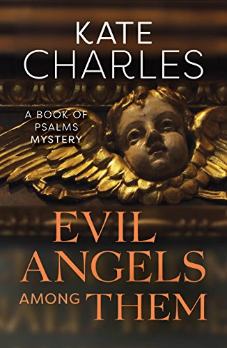 Stock image for Evil Angels Among Them for sale by WorldofBooks