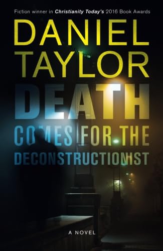 Stock image for Death Comes for the Deconstructionist : A Novel for sale by Better World Books