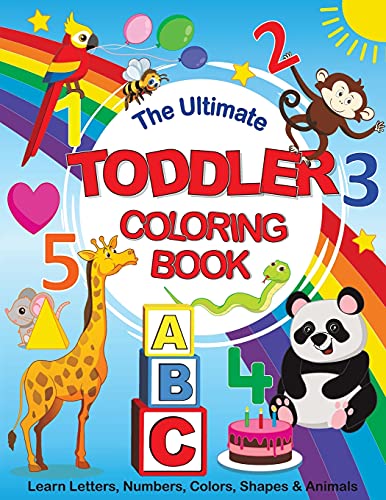 Beispielbild fr The Ultimate Toddler Coloring Book zum Verkauf von PBShop.store US