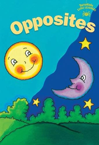 Beispielbild fr Opposites (Tarantulas Children's Early Learners Collection): 3 zum Verkauf von WorldofBooks