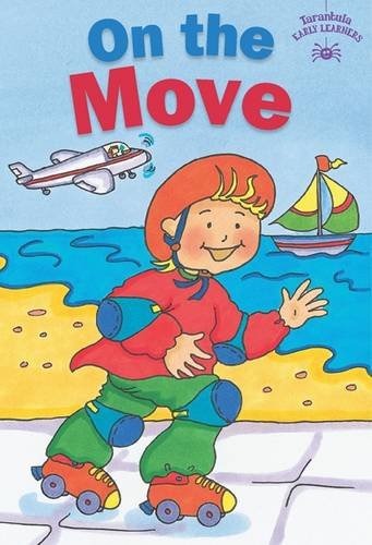 Stock image for On the Move Children S Early Learners for sale by Books Puddle