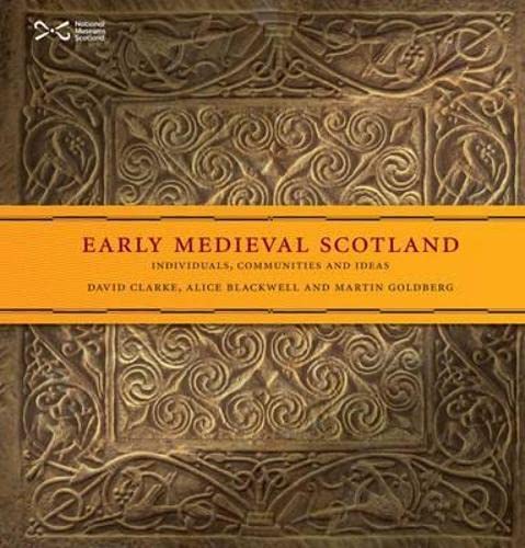 Beispielbild fr Early Medieval Scotland: Individuals, Communities and Ideas zum Verkauf von WorldofBooks