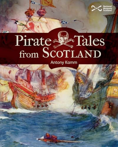 Stock image for Pirate Tales from Scotland for sale by Blackwell's