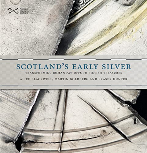 Stock image for Scotland's Early Silver for sale by WorldofBooks