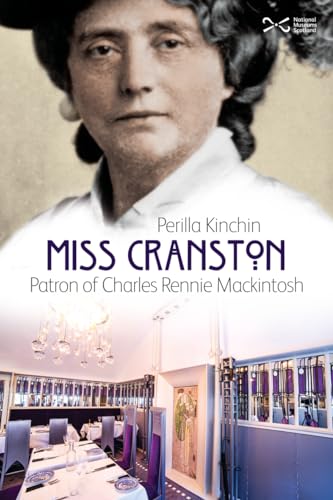 Imagen de archivo de Miss Cranston: Patron of Charles Rennie Mackintosh a la venta por AwesomeBooks