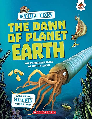 Stock image for Evolution: Dawn of Planet Earth Book 1: The Incredible Story of Life on Earth for sale by AwesomeBooks