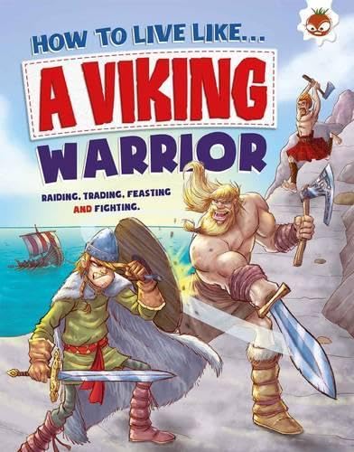 Beispielbild fr How To Live Like A Viking Warrior zum Verkauf von WorldofBooks