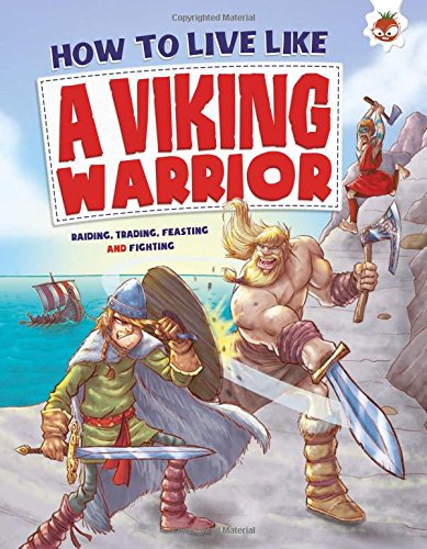 Stock image for How To Live Like A Viking Warrior for sale by WorldofBooks
