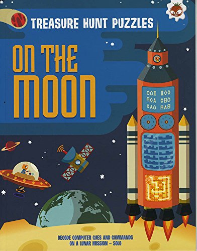 Beispielbild fr Treasure Hunt Puzzles - On The Moon: Decode computer cues and commands on a lunar mission - solo zum Verkauf von WorldofBooks