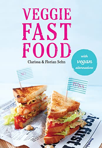 Stock image for Veggie Fast Food for sale by Brit Books