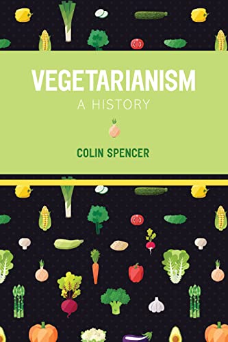 Beispielbild fr Vegetarianism: A History zum Verkauf von WorldofBooks