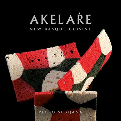 Stock image for Akelare: New Basque Cuisine for sale by WeBuyBooks